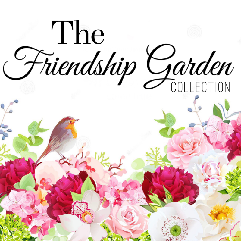The Friendship Garden Collection